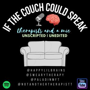 If The Couch Could Speak