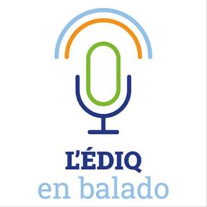L'ÉDIQ en balado