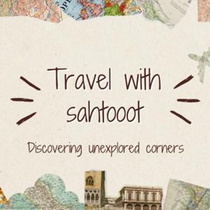 Travel with sahtooot