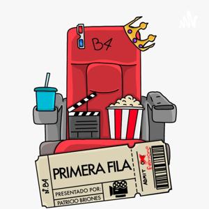 Primera Fila Podcast