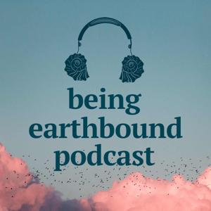 Being Earthbound Podcast