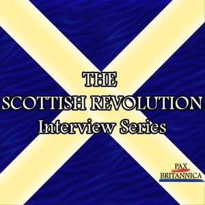 The Scottish Revolution Interview Series