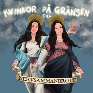 Kvinnor på gränsen till nervsammanbrott