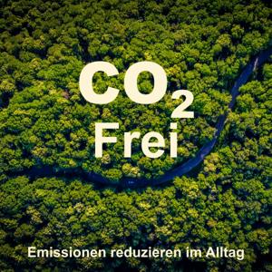 CO2 Frei - Emissionen reduzieren im Alltag