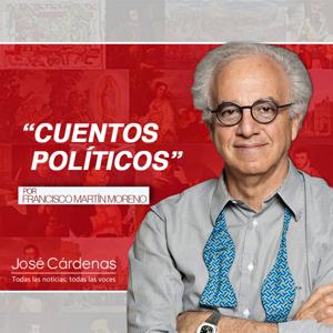 Cuentos Políticos por Francisco Martín Moreno