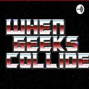When Geeks Collide