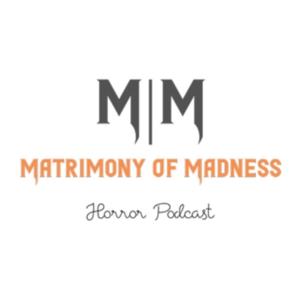 Matrimony of Madness