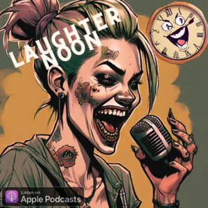 Laughter Noon Podcast