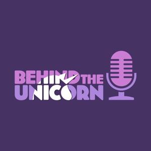 Behind the Unicorn