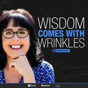 Wisdom Comes With Wrinkles