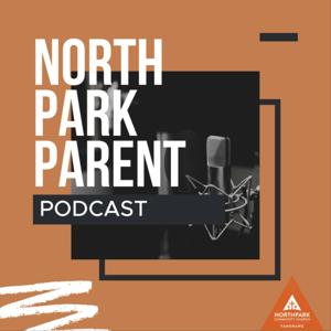 North Park Parent Podcast