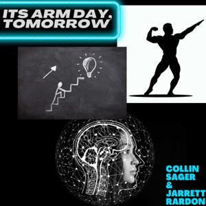 Its Arm Day Tomorrow