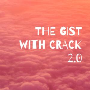 THE GIST with CRACK 2.0