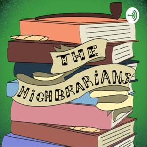 The Highbrarians