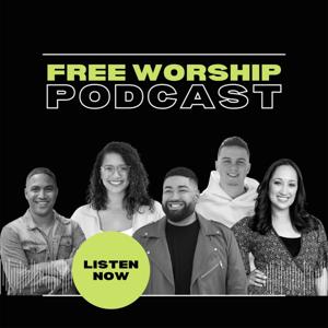 Free Worship Podcast