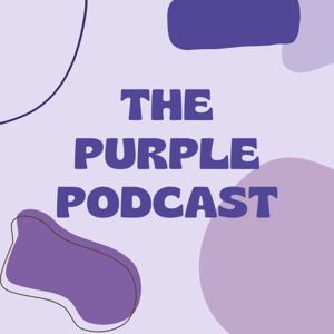 The Purple Podcast