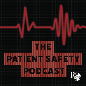 The Rx-360 Patient Safety Podcast