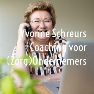Yvonne Schreurs Coaching voor (Zorg)Ondernemers
