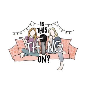 Is This Thing On?