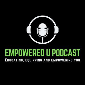 The Empowered U Podcast