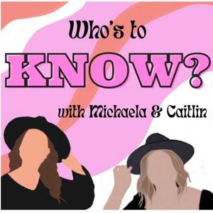 Who's to Know?