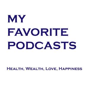 My Favorite Podcasts