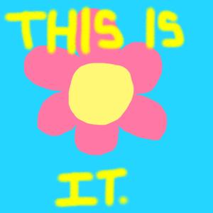 This is It.