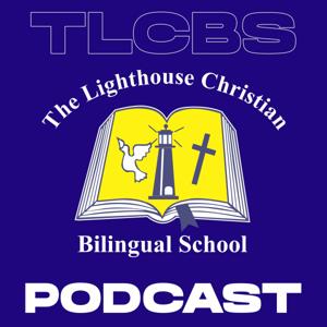 The Lighthouse CBS (PODCAST)