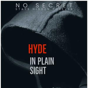 Hyde In Plain Sight