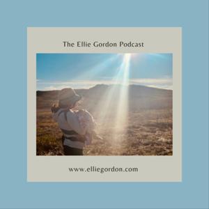 The Ellie Gordon Podcast