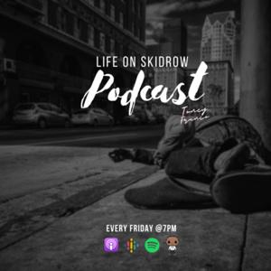 Life On Skidrow