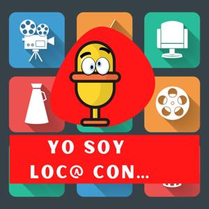 Yo soy loco con