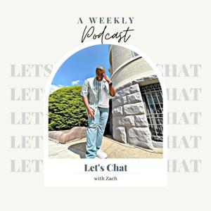 Let's Chat with Zach
