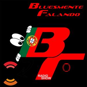 Bluesmente Falando