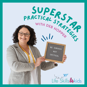 Superstar Practical Strategies - Life Skills 4 Kids