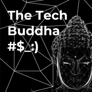 The Tech Buddha #$_:)
