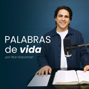 Palabras de vida por Rick Giacoman