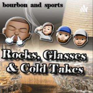 Rocks, Glasses, and, Cold Takes