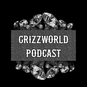GrizzWorld Podcast