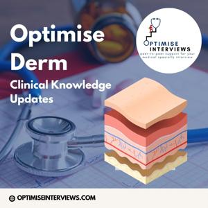 OptimiseDerm - Clinical Knowledge Updates