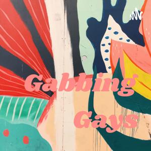 Gabbing Gays