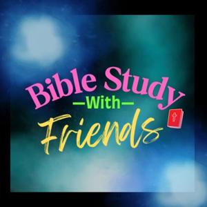 Bible Study with Friends