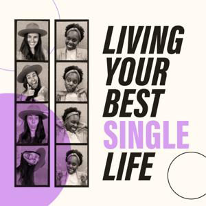Living Your Best Single Life
