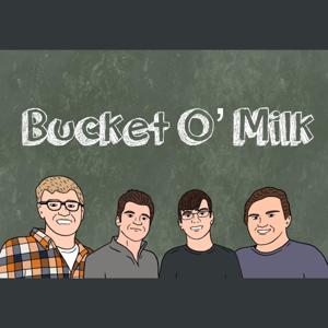 Bucket O' Milk