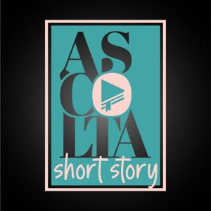 Ascolta - Short Story