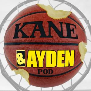 The Kane and Ayden Pod