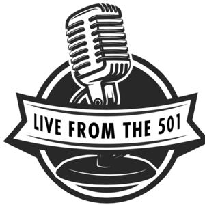 Live From The 501 Podcast