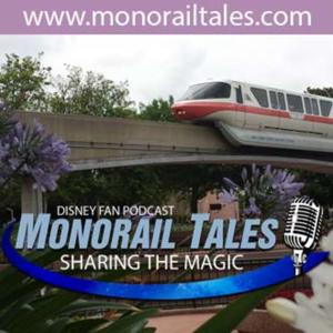 Monorail Tales: A Disney Fan Podcast by The Monorail Tales Crew