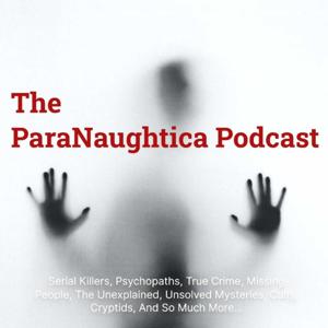 The ParaNaughtica Podcast