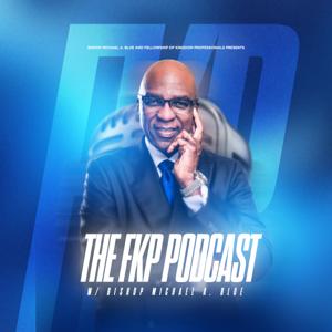 Fellowship of Kingdom Professionals with Michael A. Blue